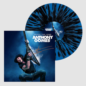 Praise The Loud (Autographed) - Blue and Black Splatter Vinyl - UK Import - Only 11 Copies