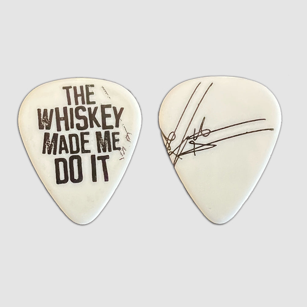 The Whiskey Made Me Do It (Drunk Pick) - Only 1