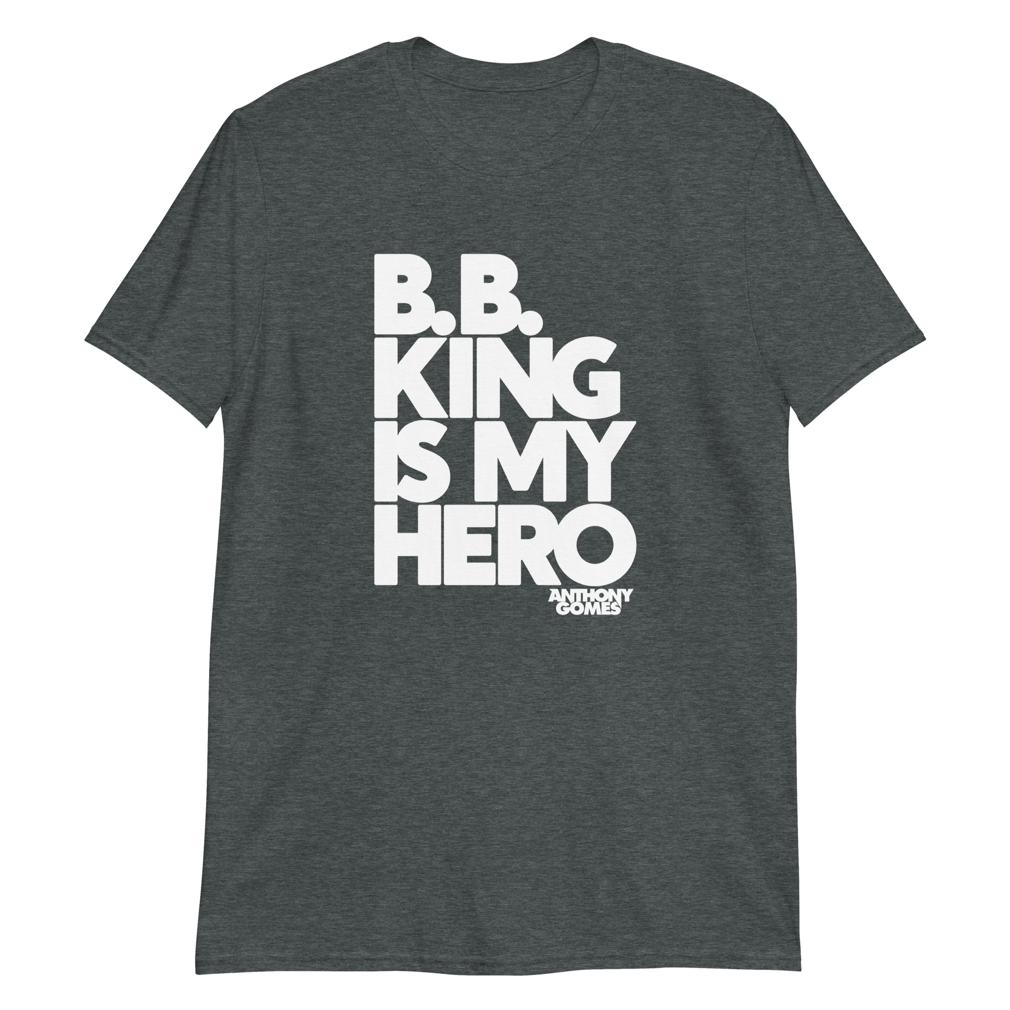 BB King Is My Hero Unisex T-Shirt (Available in 3 Colors)