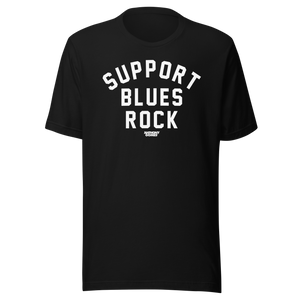 Support Blues Rock Unisex T-Shirt - Available in 4 Colors (S-5XL)