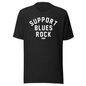 Support Blues Rock Unisex T-Shirt - Available in 4 Colors (S-5XL)