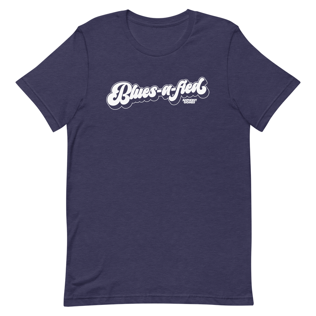 Blues-A-Fied Unisex T-Shirt - Available in 3 Colors (XS-5XL)