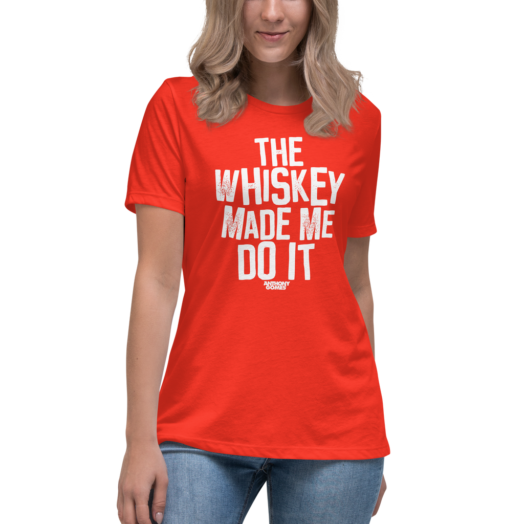 The Whiskey... Women's Relaxed T-Shirt - Available in 5 Colors (S-3XL)