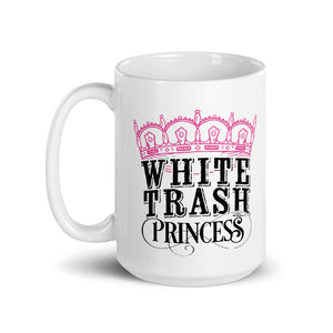 White Trash Princess Mug