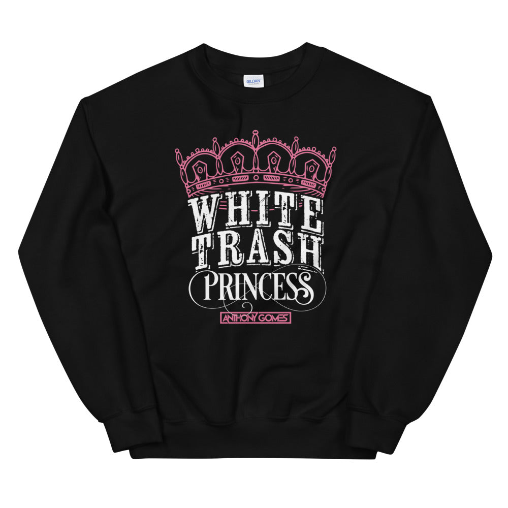 White Trash Princess Unisex Sweatshirt