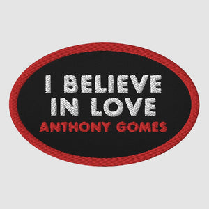 I Believe Embroidered Patch